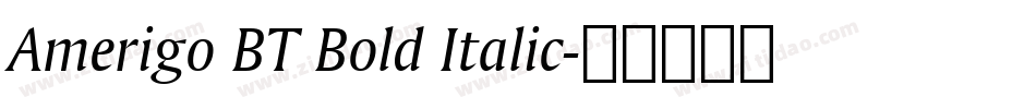 Amerigo BT Bold Italic字体转换